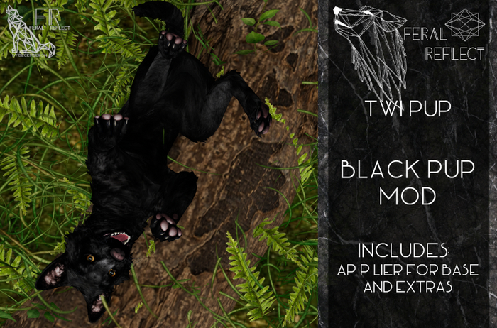 [Feral Reflect] TWBM Pup Black mod