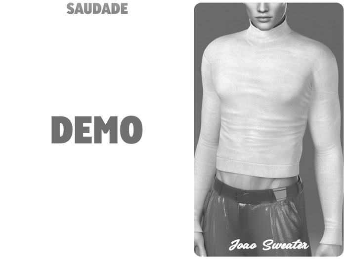 Saudade. Joao Sweater (Demo)