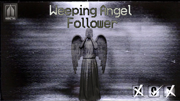 Weeping Angel Follower
