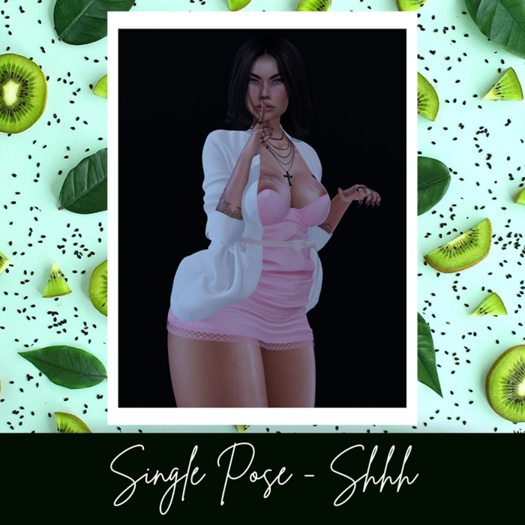 ~ Kiwi Store ~ Pose - Shhh