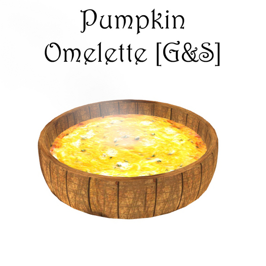 *TEXTURE* Pumpkin Omelette [G&S]