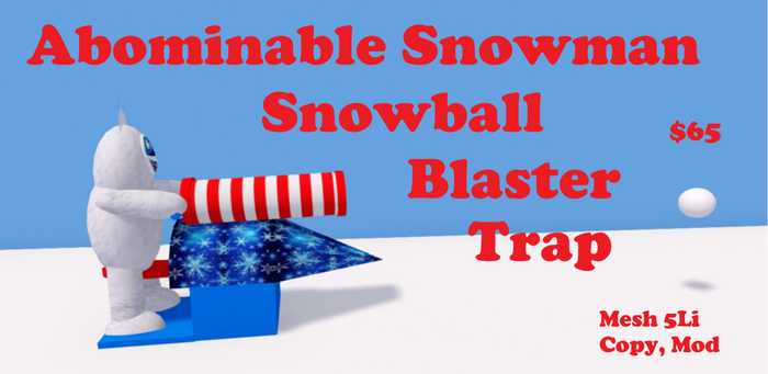 Abominable Snowman Blaster Trap 