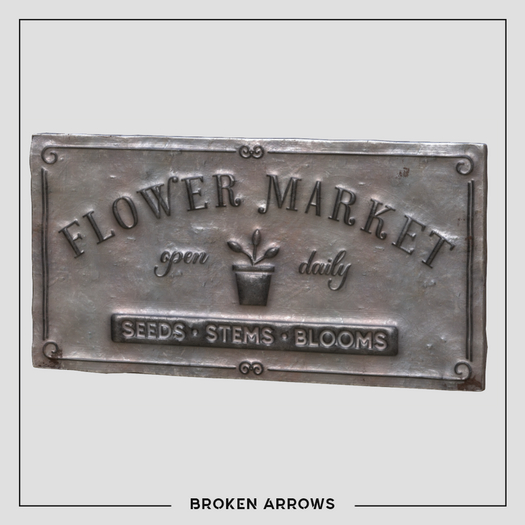 BROKEN ARROWS - Flower Market - Sign - Metal & Black 