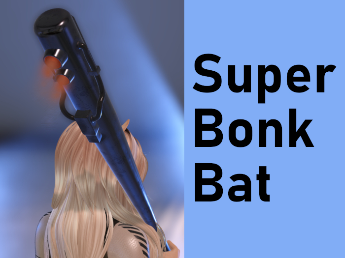 [Bel's] Super Bonk Bat