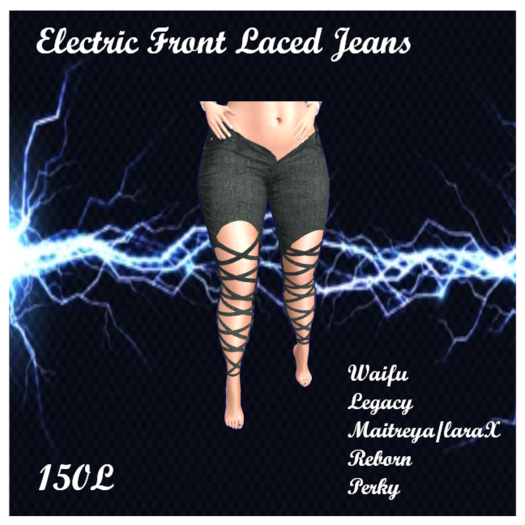 Electric Laced Jeans Dirty  Add me to open