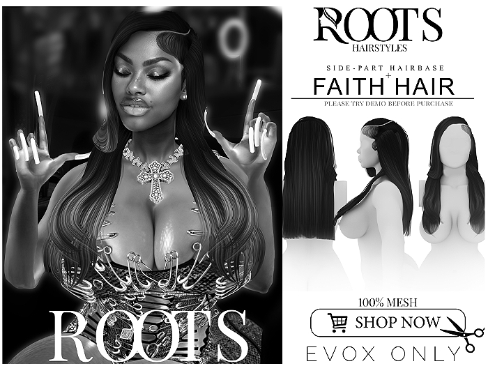 ROOTS. Faith Hair [DEMO]