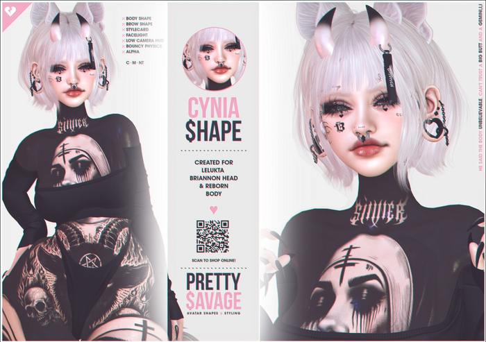 Pretty$avage - Cynia Shape