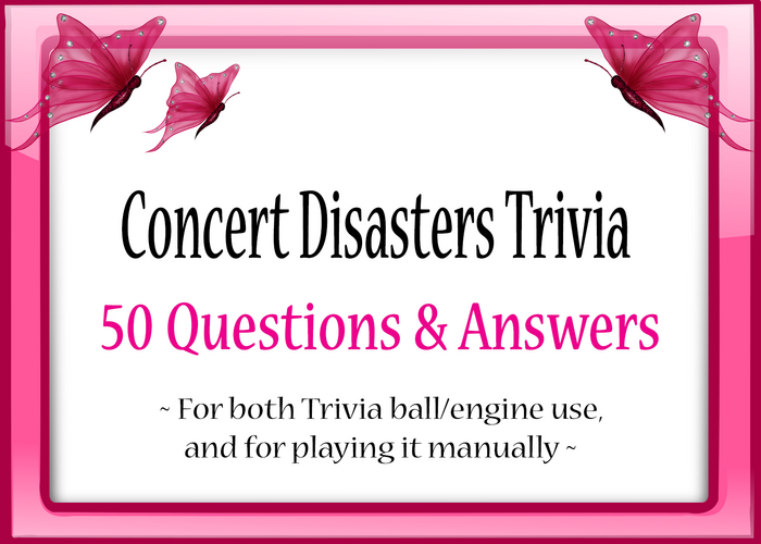 *Butterflies & Unicorns* ~ Concert Disasters Trivia
