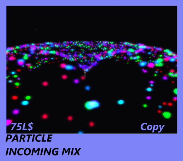 PARTICLE INCOMING MIX 