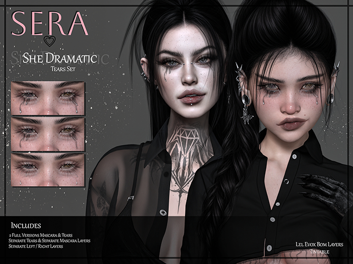 Sera - She Dramatic - Tears Set - BOM Evox 