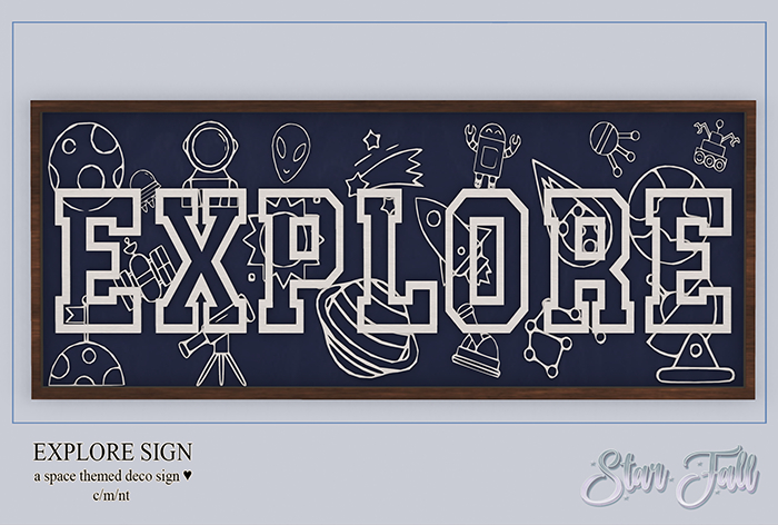 {Starfall} - Explore Space sign