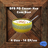 DFS PD Creamy Ham Corn Soup (TOTAL 56EP)