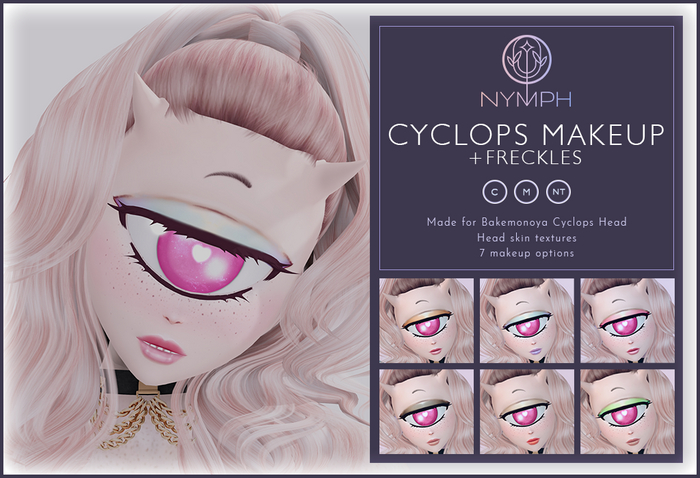 NYMPH - Cyclops Makeup + Freckles