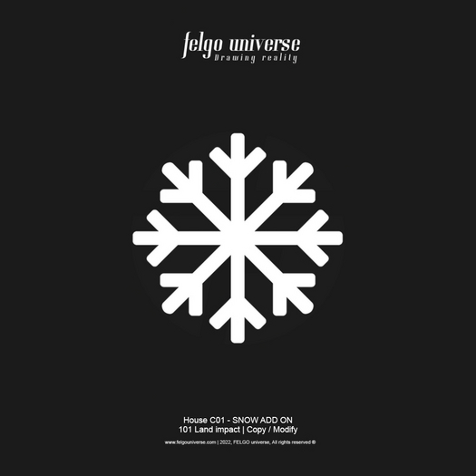 FELGO Universe // House C01 - Snow Addon