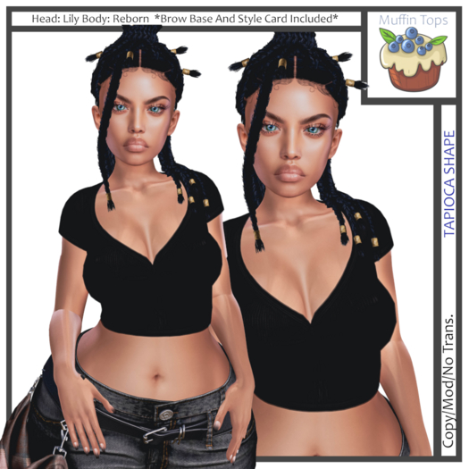 Muffin Tops - Tapioca Shape