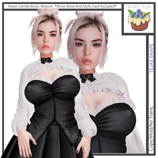 Muffin Tops - Tejas Shape