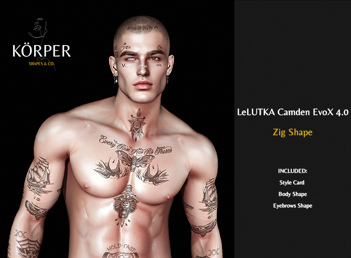 Korper - ZIG Shape (Lelutka CAMDEN head)