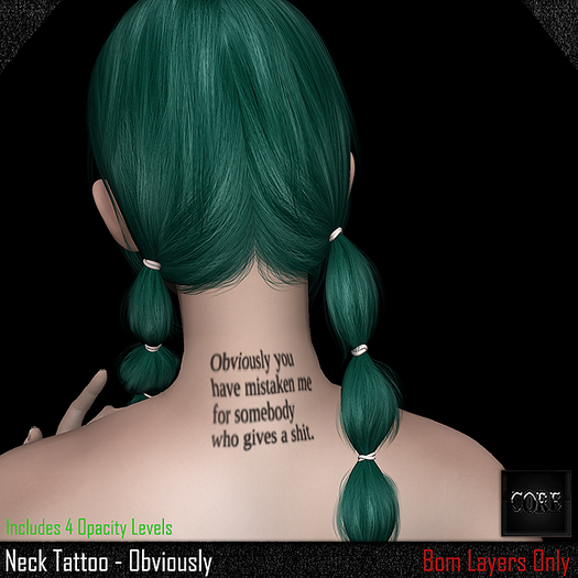 ::: Core ::: Neck Tattoo - Obviously