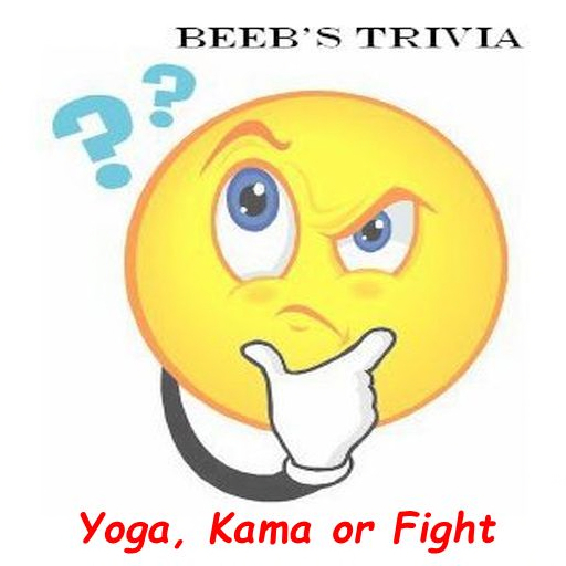 Beeb's Trivia - YogaKamaFight