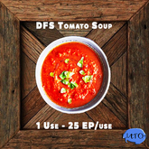 DFS Tomato Soup    ( 25 EP )