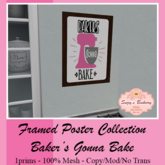 ~SB's*~ Framed Poster - Bakers Gonna Bake