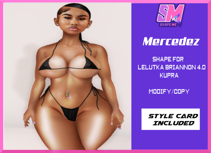 !!!!Mercedez Briannon Shape!!!!