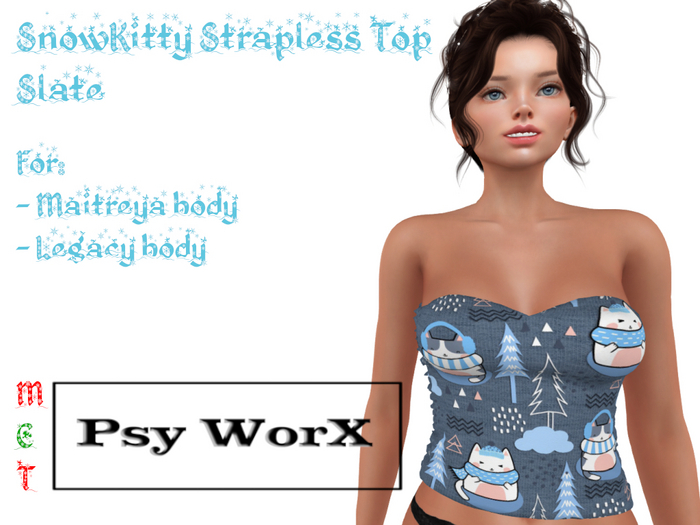 >Psy WorX< SnowKitty Strapless Top Slate DEMO