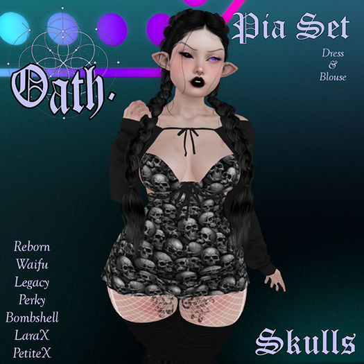 {Oath.} Pia Set~ Skulls