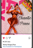 Chaotic Poses - Money Hungry Pose