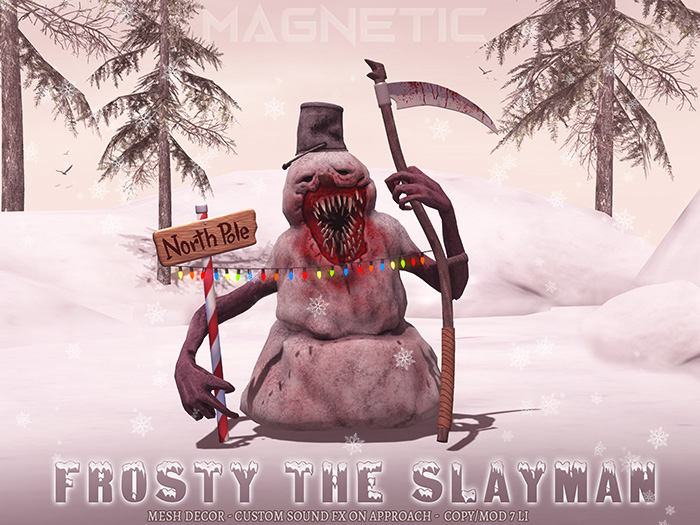 Magnetic - Frosty The Slayman