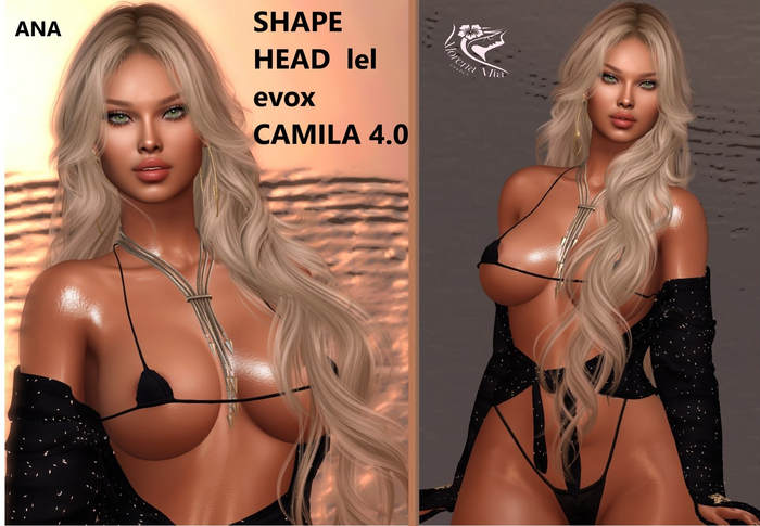 ANA  SHAPE HEAD EvoX  CAMILA  4.0 Lelutka (Maitreya,larax,legacy,,Reborn,Erika ,,Belleza Gen.X Curvy.Kupra