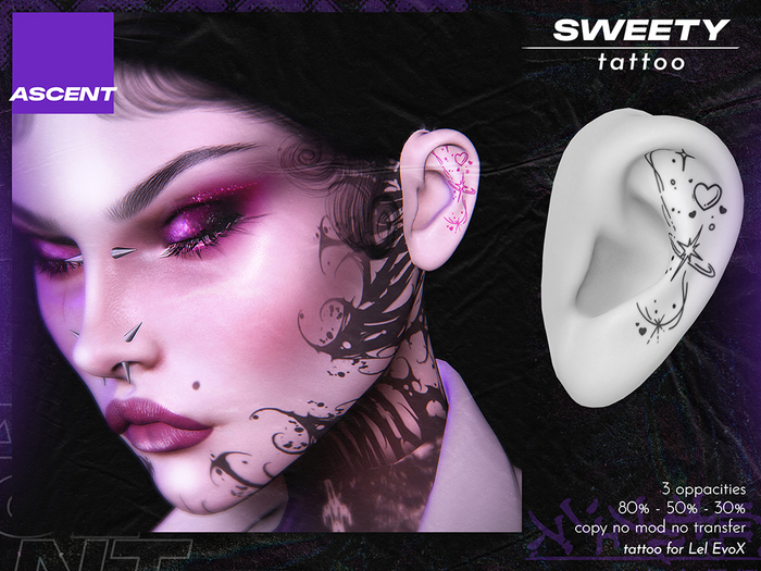 ASCENT - Sweety Ear Tattoo (Lel EvoX)