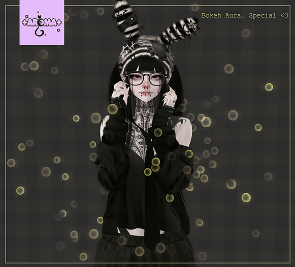 +Aroma+ - Bokeh Aura . Special <3 UNPACK HUD