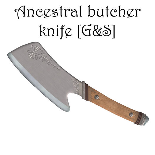 *Texture* Ancestral butcher knife [G&S]