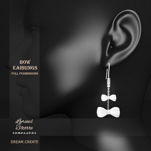 !Lyrical B!zarre Templates! - Bow Earrings MESH DAE Version
