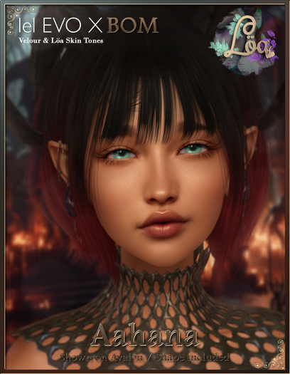 Loa - Aahana Skin ~Lelutka EVO X / VELOUR~ [blush]