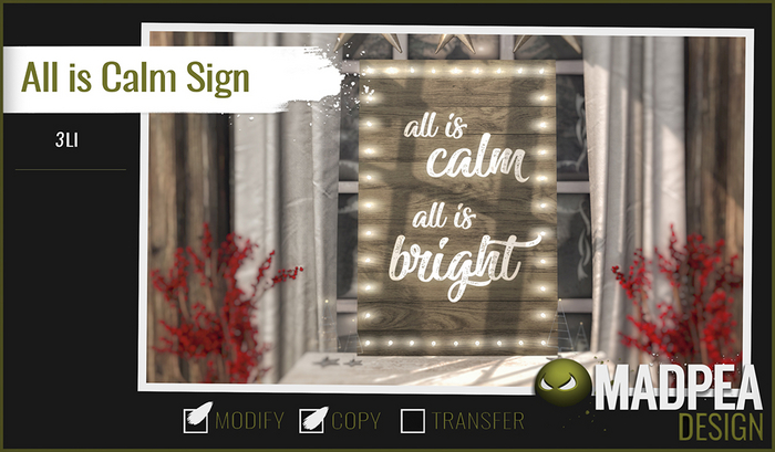 MadPea All is Calm Sign [add me!]