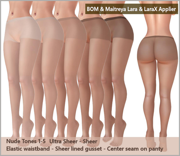 Pantyhose-5 Nude Ultra Sheer to Sheer Tones-BOM & Maitreya Lara & LaraX Applier-Elastic Band-No Seams on Back of Legs