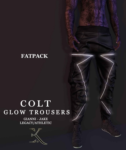 E.K - Colt - Glow Trousers - FATPACK{ADD - ME }