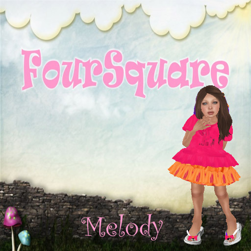 :.:FourSquare:.: Melody 
