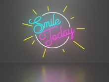 Smile today neon sign Full Permission