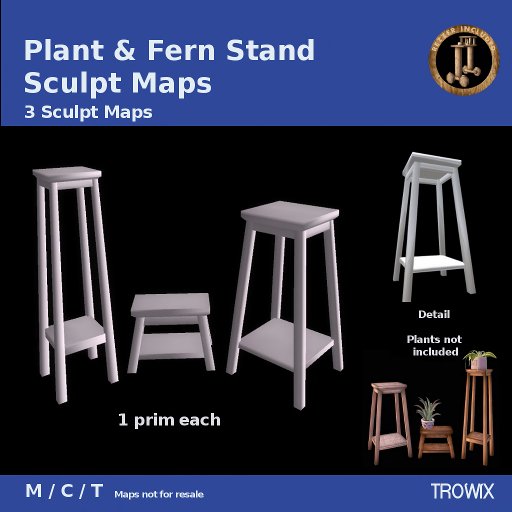 Trowix - Plant & Fern Stand Sculpt Maps