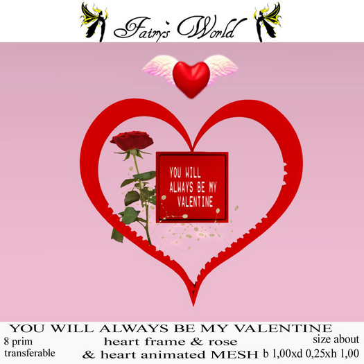 *Fairy`s World* YOU WILL ALWAYS BE MY VALENTINE frame&rose&hear
