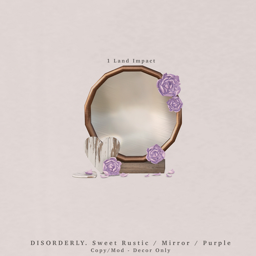 DISORDERLY. / Sweet Rustic / Mirror / Purple