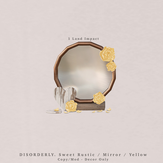 DISORDERLY. / Sweet Rustic / Mirror / Yellow