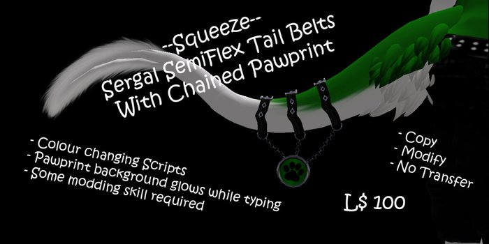 --Squeeze-- SergalSemiFlexTailBelts-ChainedPawprint   (L$ 100)