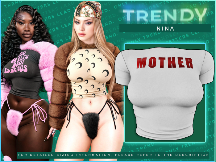 TRENDY. Nina Top [Mother F*CKER]