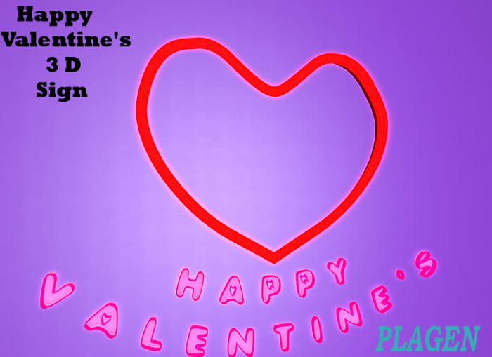 Happy Valentine's 3D Sign   - PLAGEN  (ADD)