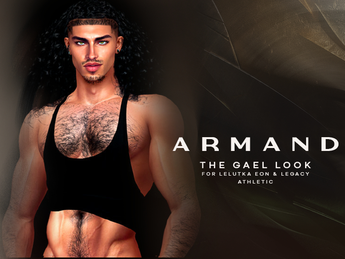 ARMAND - THE GAEL LOOK (LELUTKA EON & LEGACY ATHLETIC)