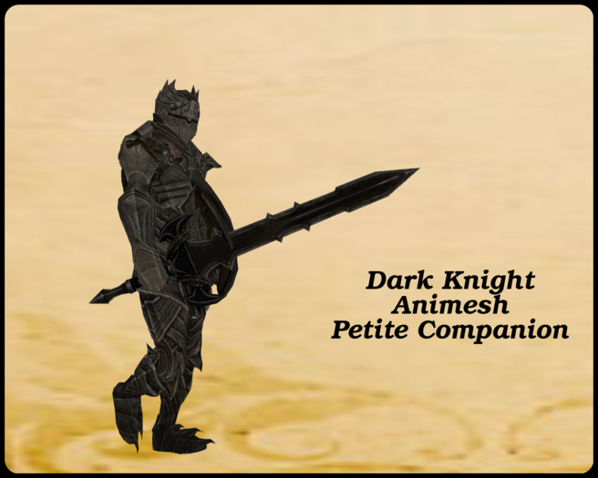 ~Dark Knight Petite Companion~